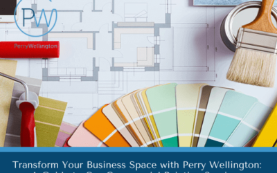 Transform Your Business Space With Perry Wellington: A Guide to Our Commercial Painting Services